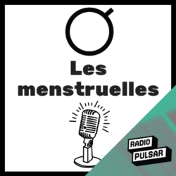 Logo de l'émission Les menstruelles