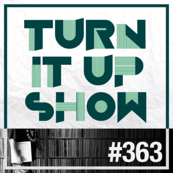 Logo de l'émission turn it up show épisode 363