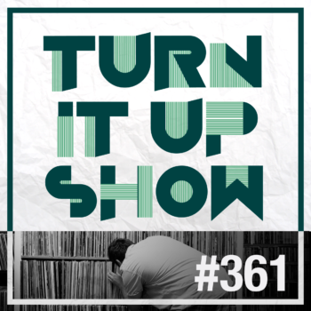 Logo de l'émission turn it up show épisode 361