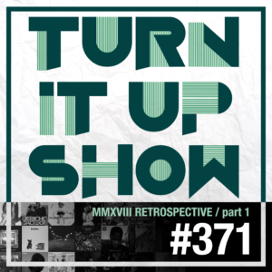 affiche du 371 épisode du Turn It Up Show