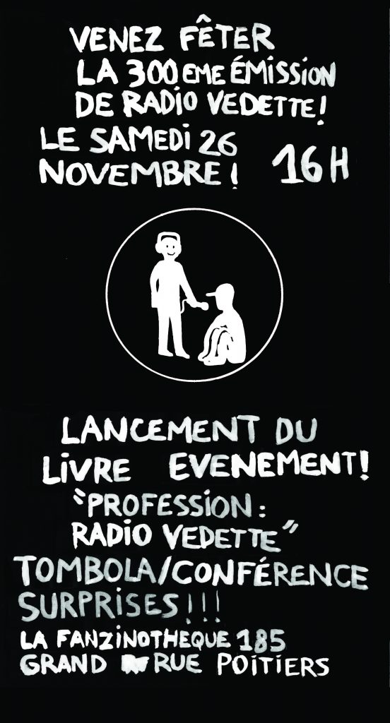 Radio Vedette – La 300éme – Samedi 26 Novembre