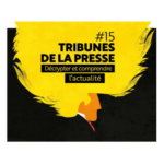 Tribunes de la Presse – Édition 2025