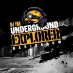 Underground Explorer radio show Émission #9